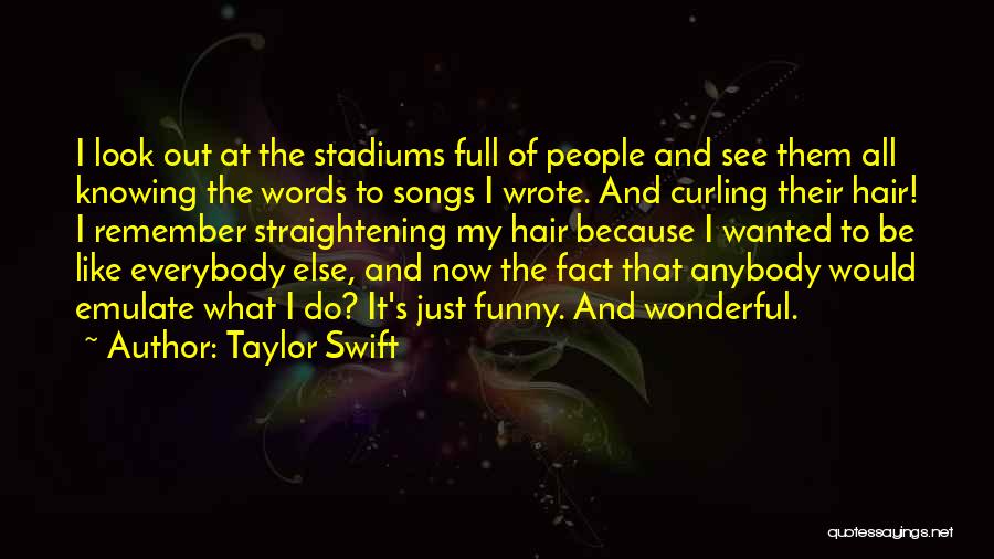 Funny Hair Quotes By Taylor Swift