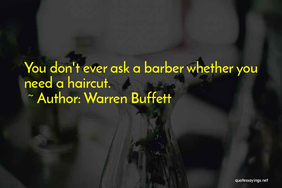 Funny Haircut Quotes By Warren Buffett