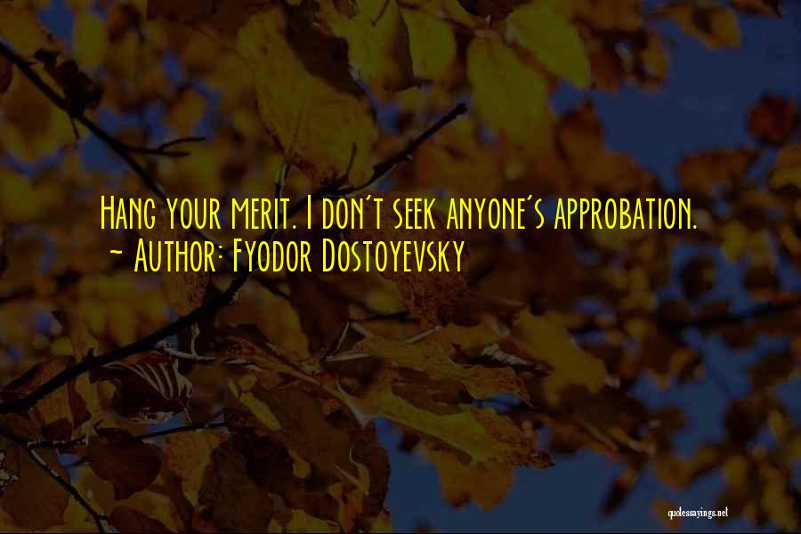 Funny Hang Out Quotes By Fyodor Dostoyevsky