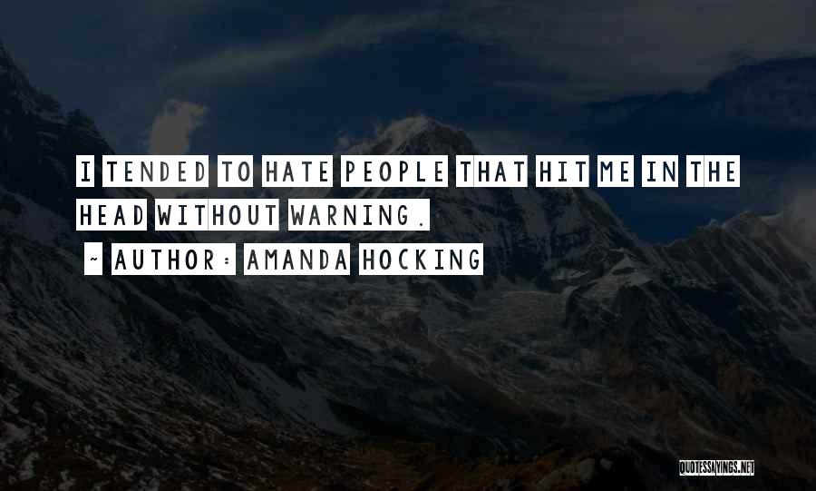 Funny Hate Quotes By Amanda Hocking