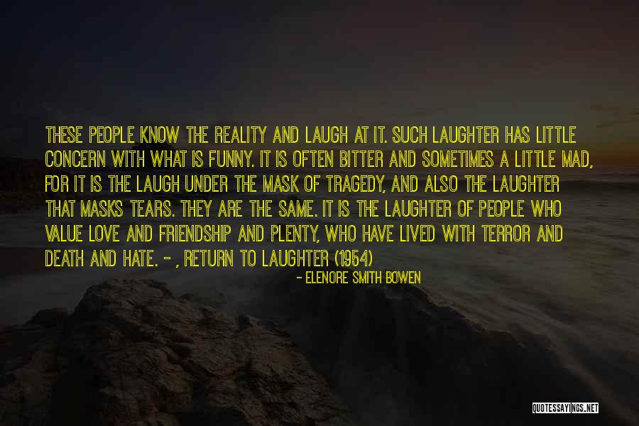 Funny Hate Quotes By Elenore Smith Bowen