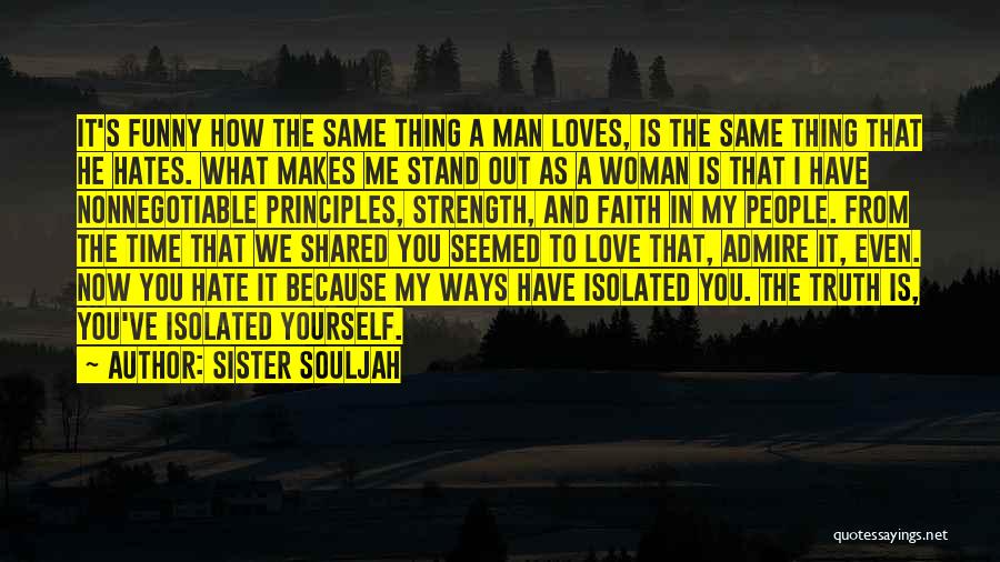 Funny Hate You Quotes By Sister Souljah