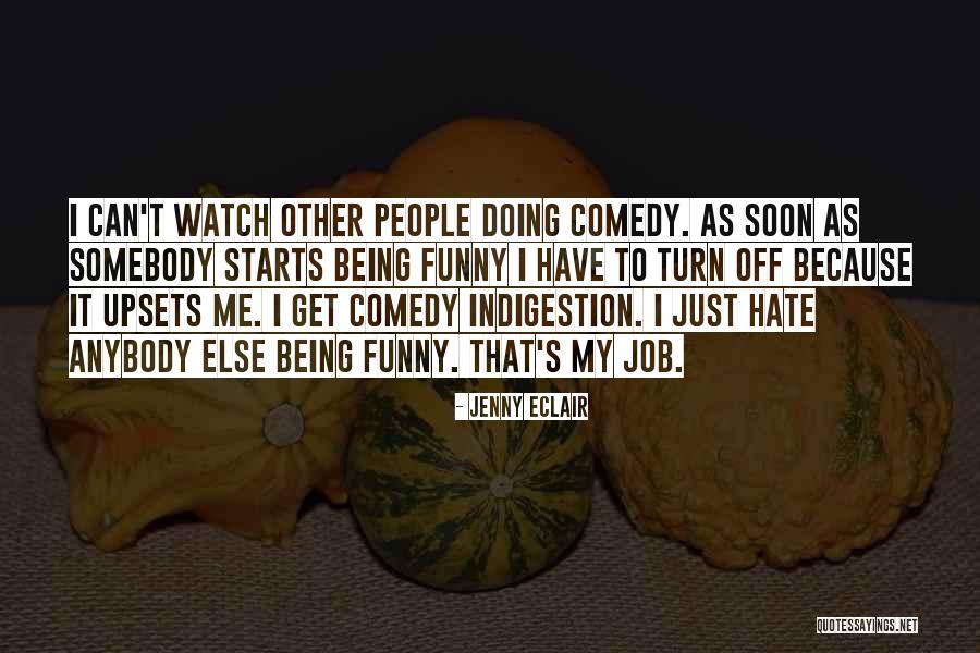 Funny Hate Your Job Quotes By Jenny Eclair