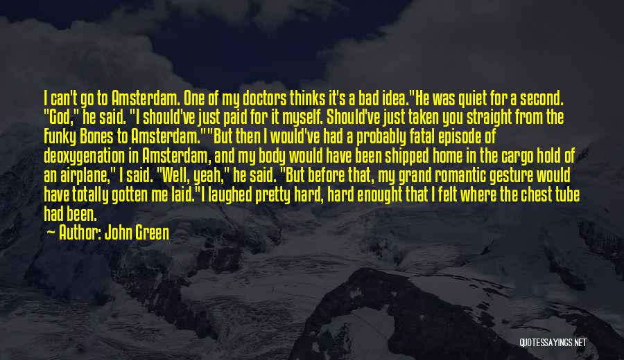 Funny Hazel Grace Quotes By John Green