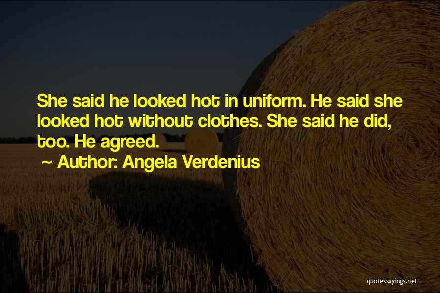 Funny He Said She Said Quotes By Angela Verdenius