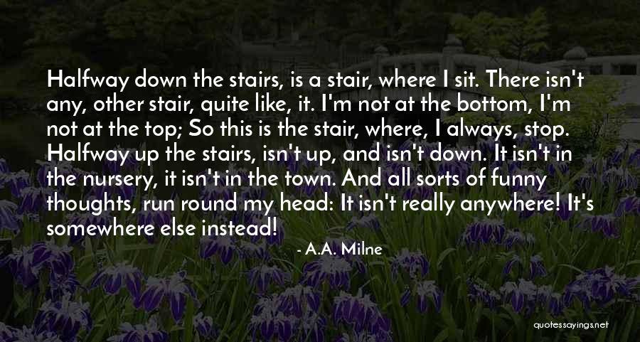 Funny Head Up Quotes By A.A. Milne