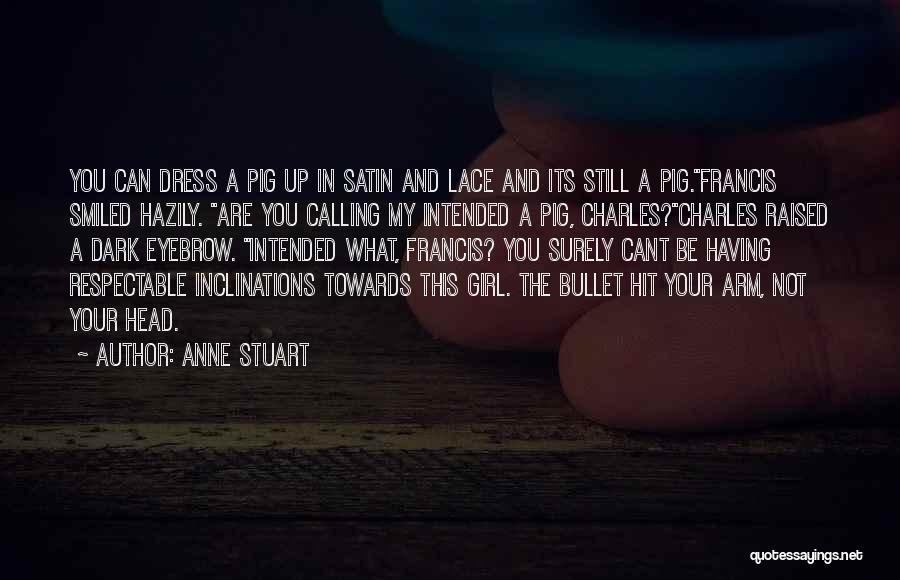 Funny Head Up Quotes By Anne Stuart