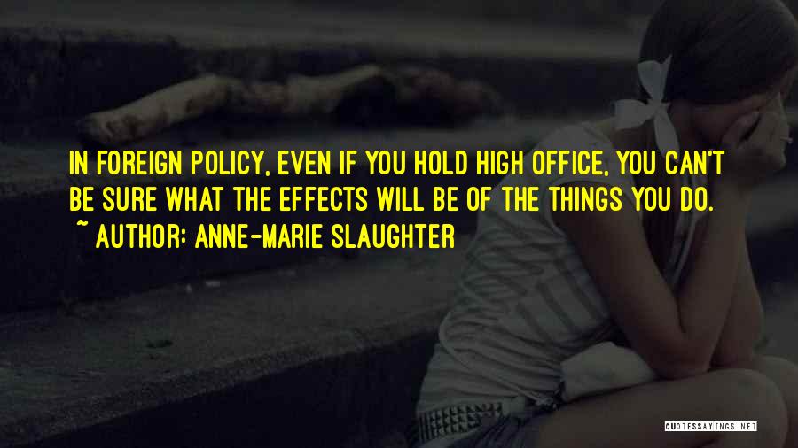 Funny Heatwave Quotes By Anne-Marie Slaughter