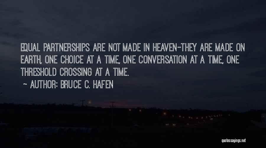 Funny Heaven Quotes By Bruce C. Hafen