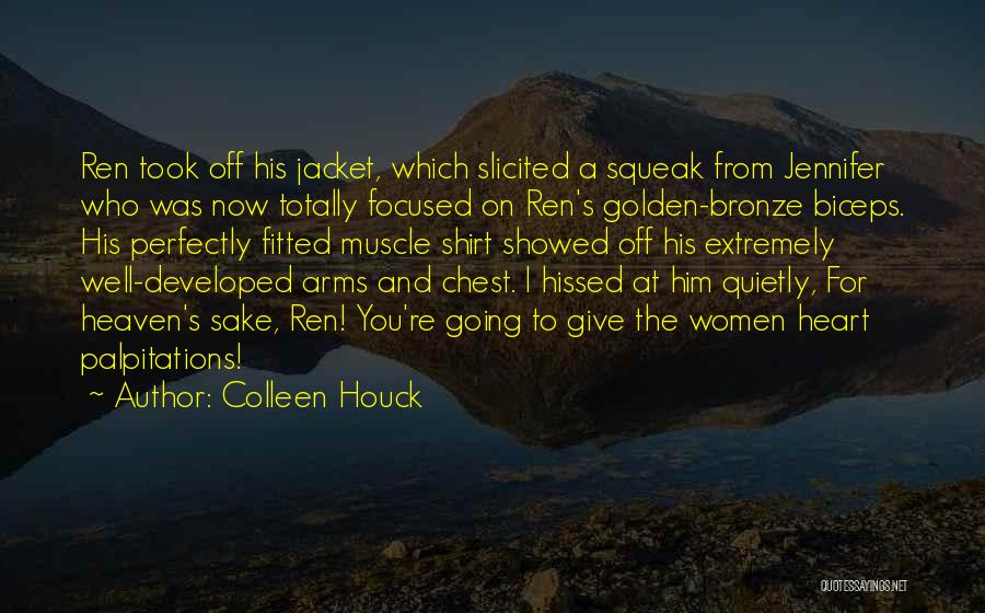 Funny Heaven Quotes By Colleen Houck