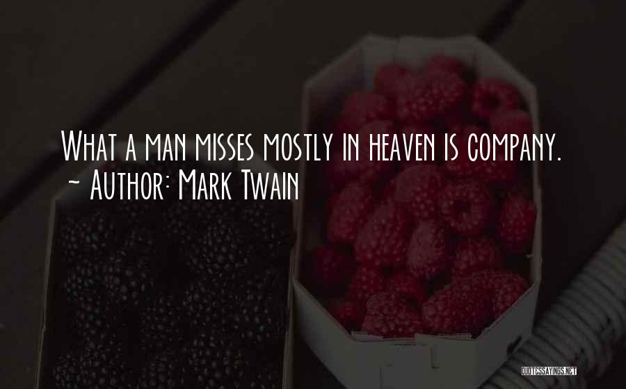 Funny Heaven Quotes By Mark Twain