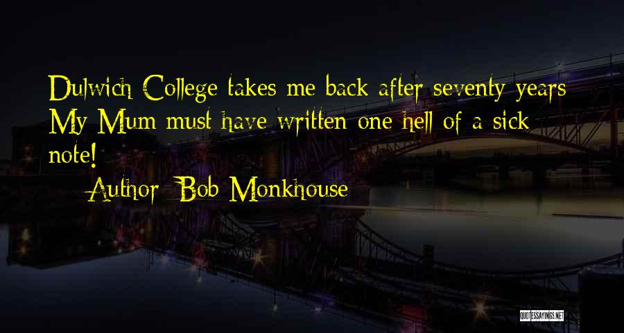 Funny Hell Quotes By Bob Monkhouse