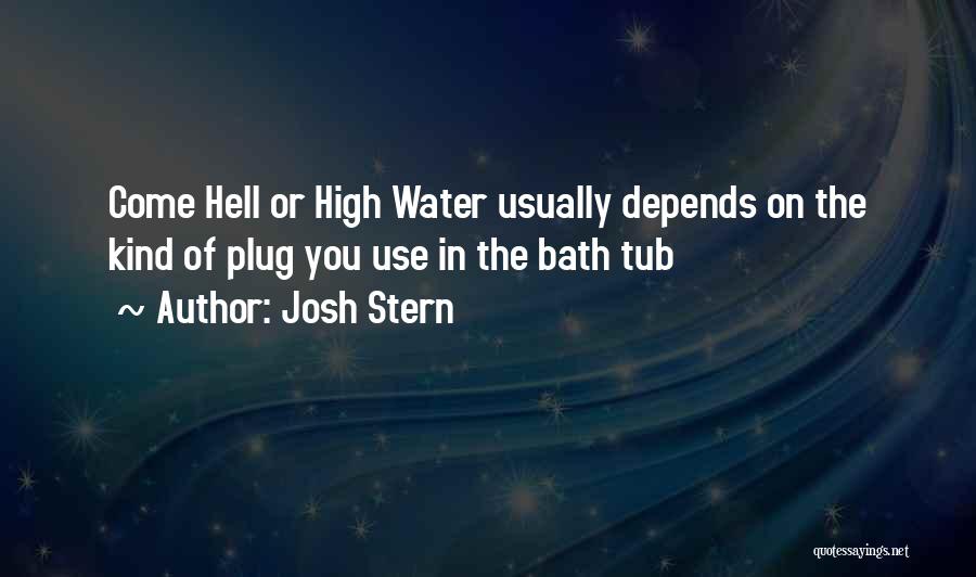 Funny Hell Quotes By Josh Stern