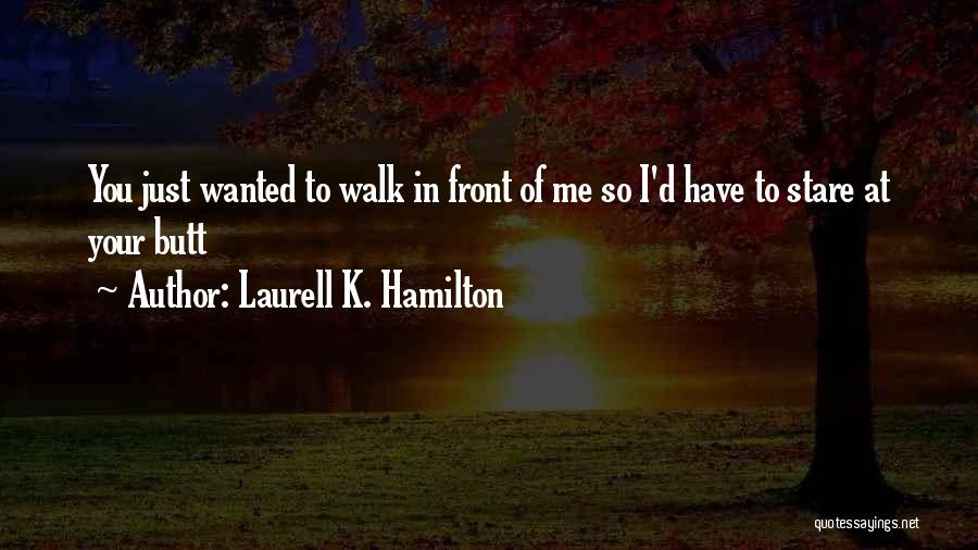 Funny Hell Quotes By Laurell K. Hamilton