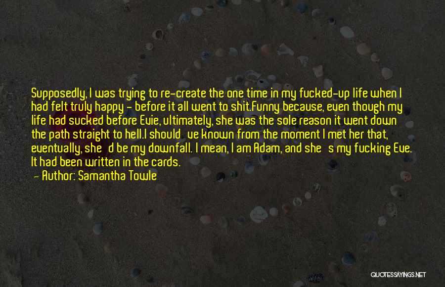 Funny Hell Quotes By Samantha Towle