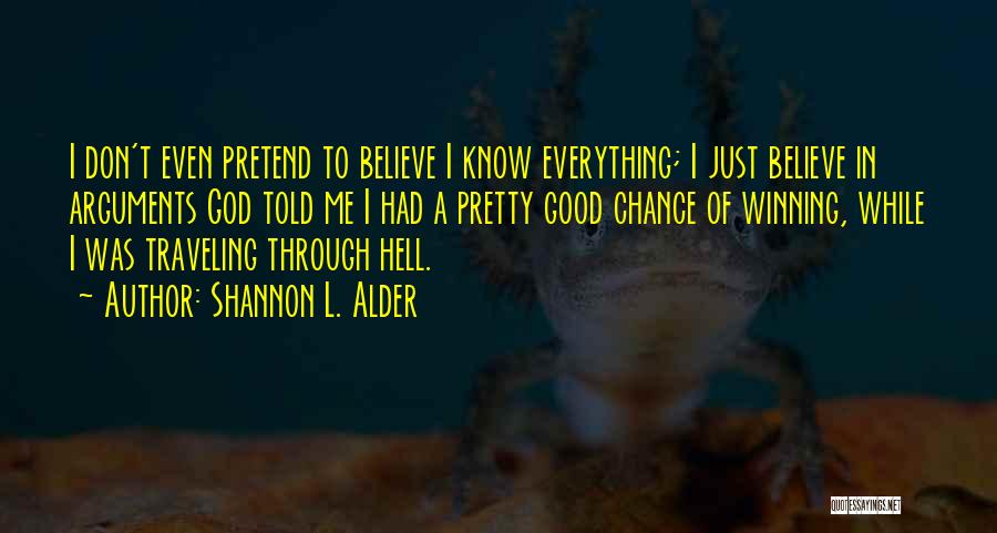 Funny Hell Quotes By Shannon L. Alder