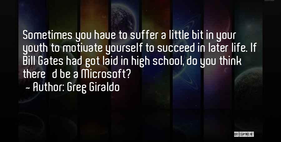 Funny High School Quotes By Greg Giraldo
