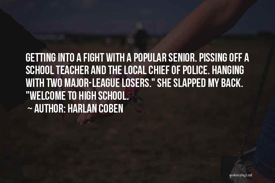 Funny High School Quotes By Harlan Coben