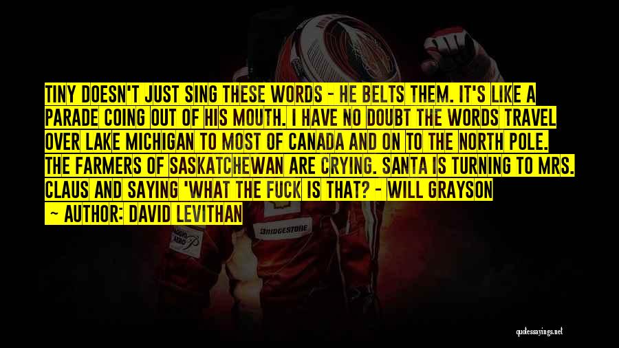 Funny Hilarious Quotes By David Levithan