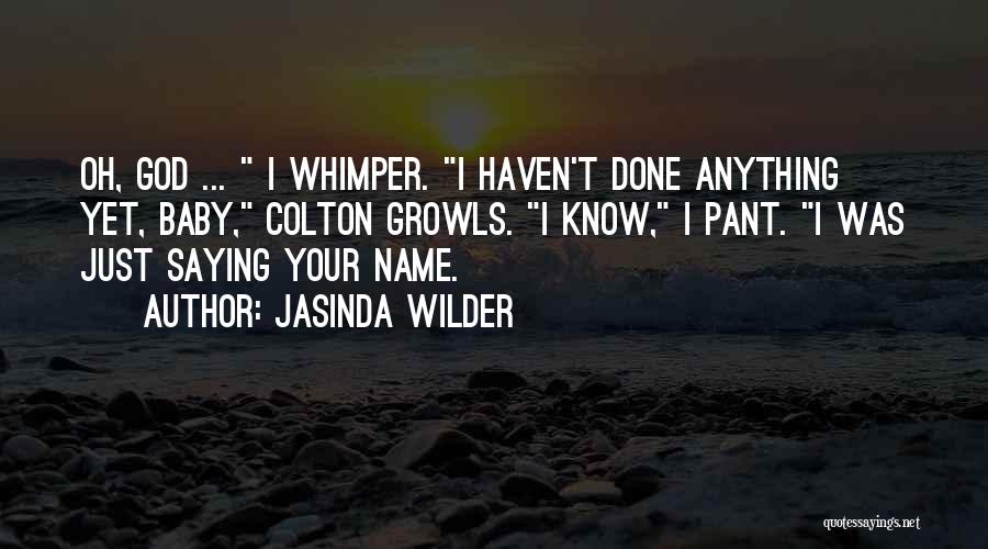 Funny Hilarious Quotes By Jasinda Wilder