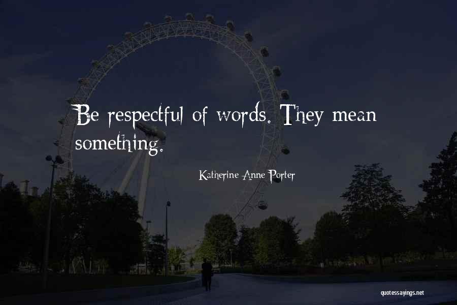 Funny Hip Hop Dance Quotes By Katherine Anne Porter