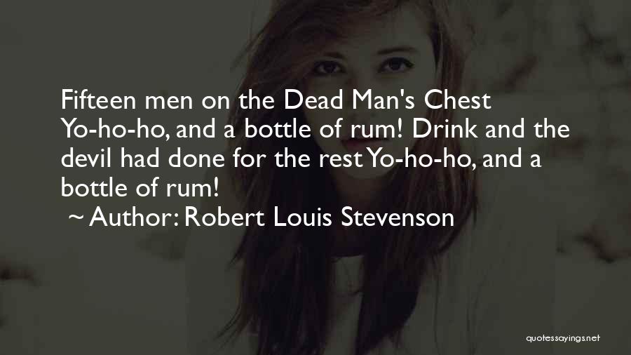 Funny Ho Quotes By Robert Louis Stevenson