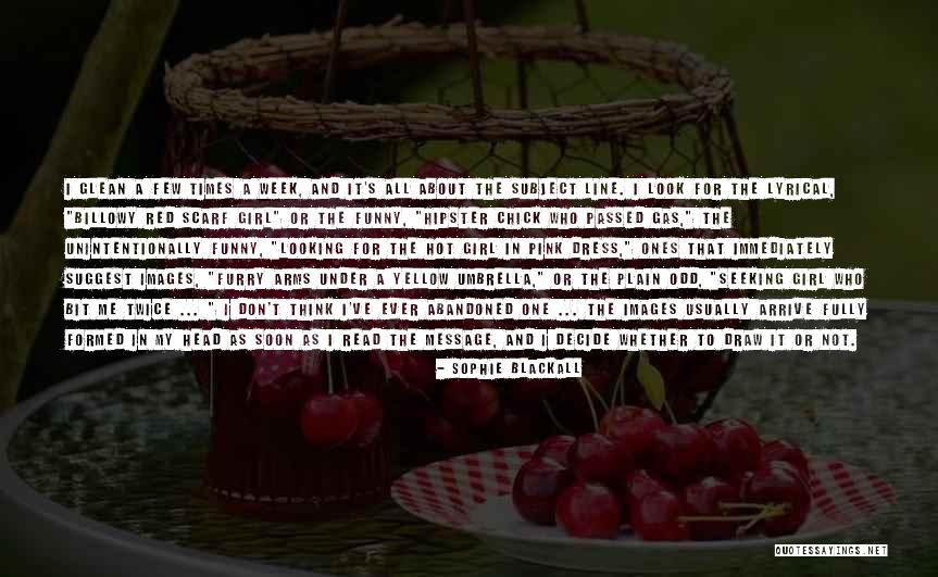 Funny Hot As Quotes By Sophie Blackall Funny Hot As Quotes By Sophie Blackall