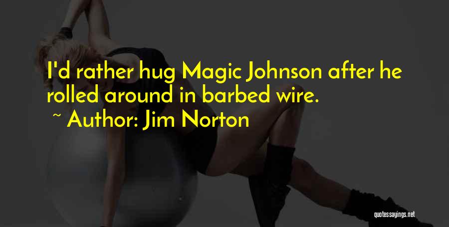 Funny Hug Quotes By Jim Norton