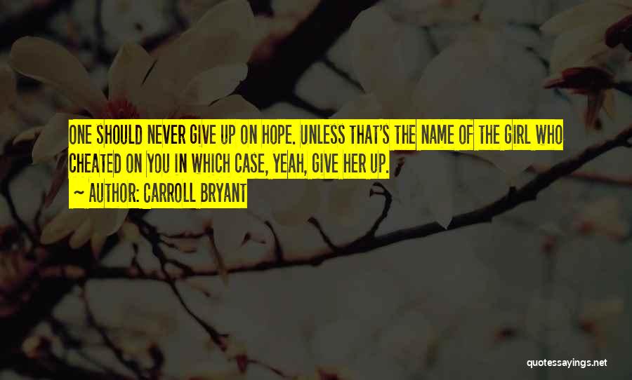 Funny Humorous Quotes By Carroll Bryant