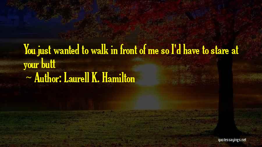 Funny Humorous Quotes By Laurell K. Hamilton