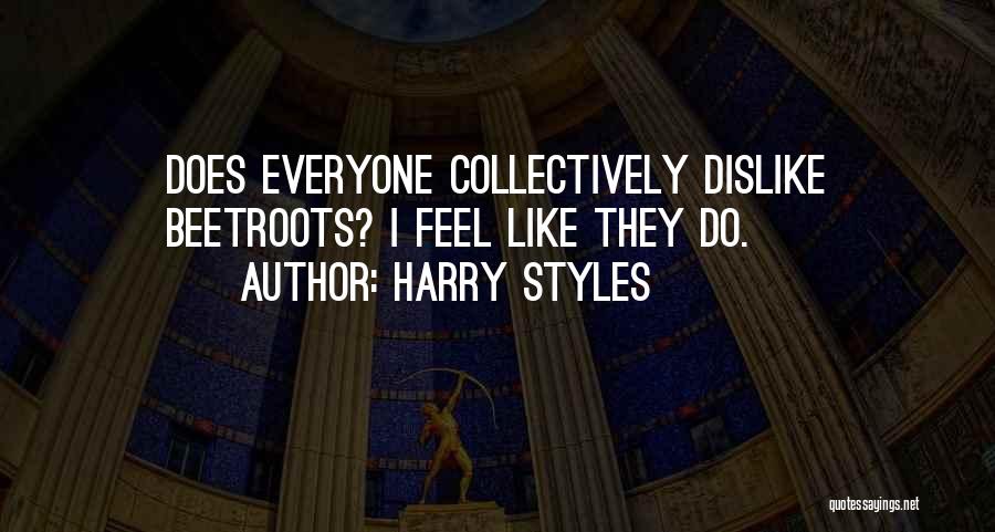 Funny Humour Quotes By Harry Styles