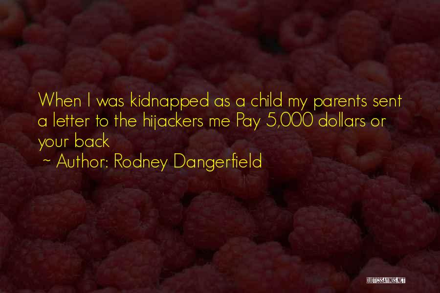 Funny Humour Quotes By Rodney Dangerfield