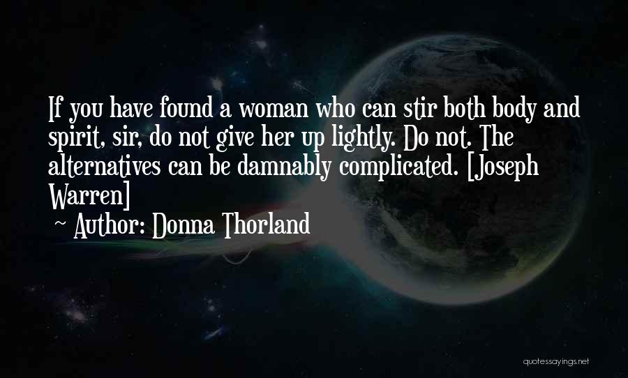 Funny Hypnotist Quotes By Donna Thorland