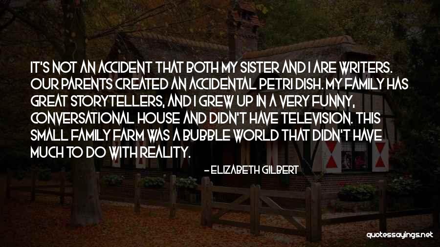 Funny I Didn't Do It Quotes By Elizabeth Gilbert