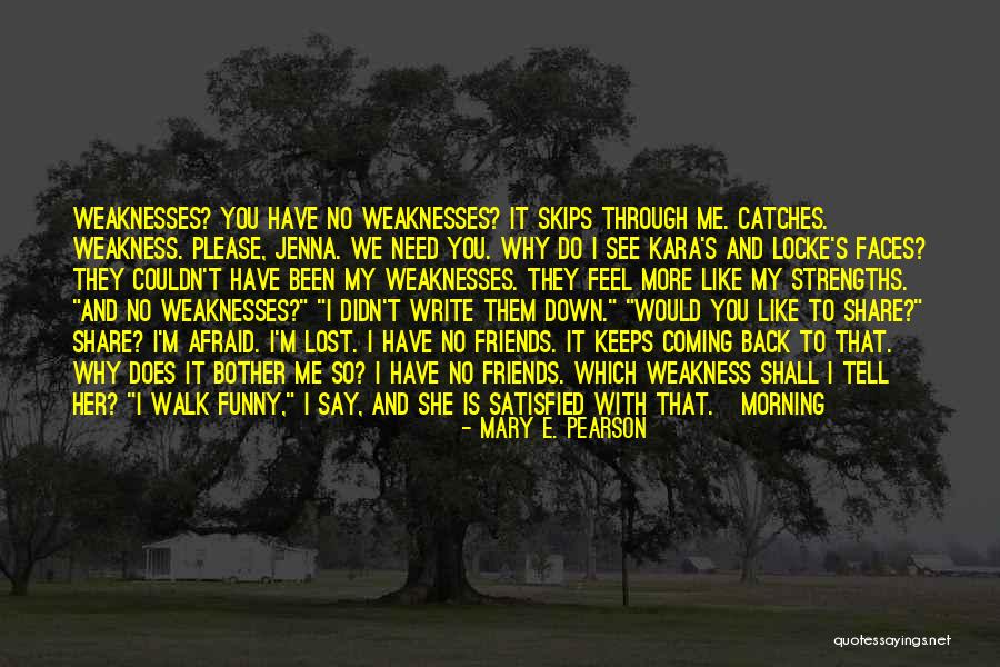 Funny I Didn't Do It Quotes By Mary E. Pearson Funny I Didn't Do It Quotes By Mary E. Pearson