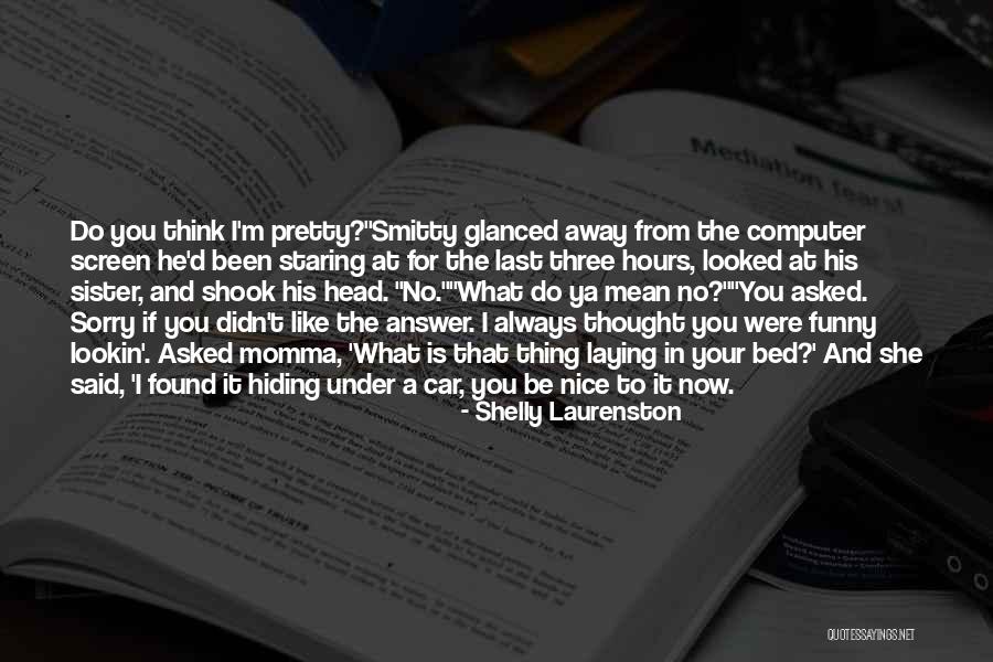 Funny I Didn't Do It Quotes By Shelly Laurenston