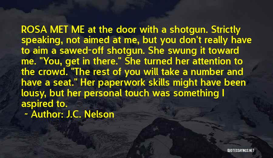Funny I Just Met You Quotes By J.C. Nelson