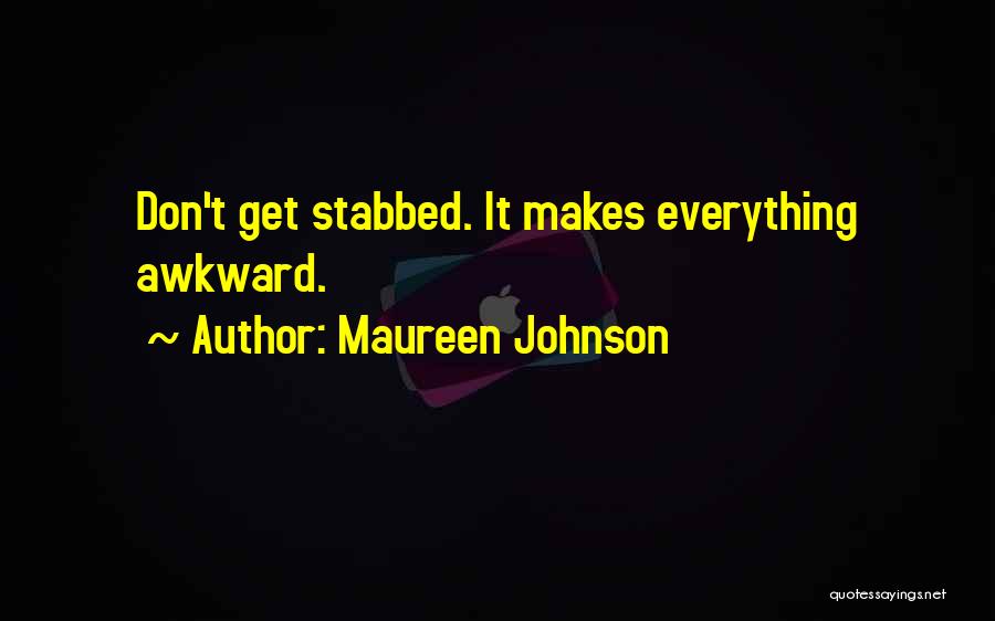 Funny I M Awesome Quotes By Maureen Johnson