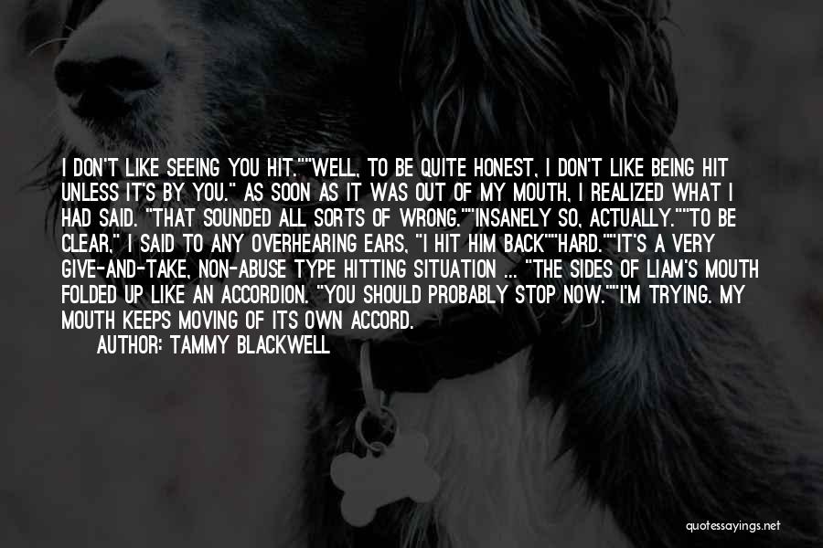 Funny I ' M Back Quotes By Tammy Blackwell