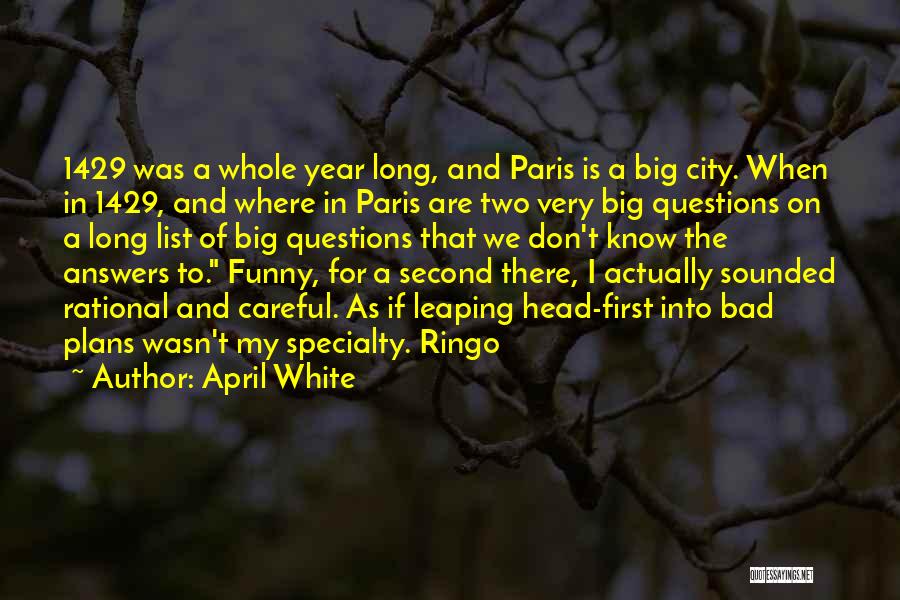 Funny If I Was Quotes By April White