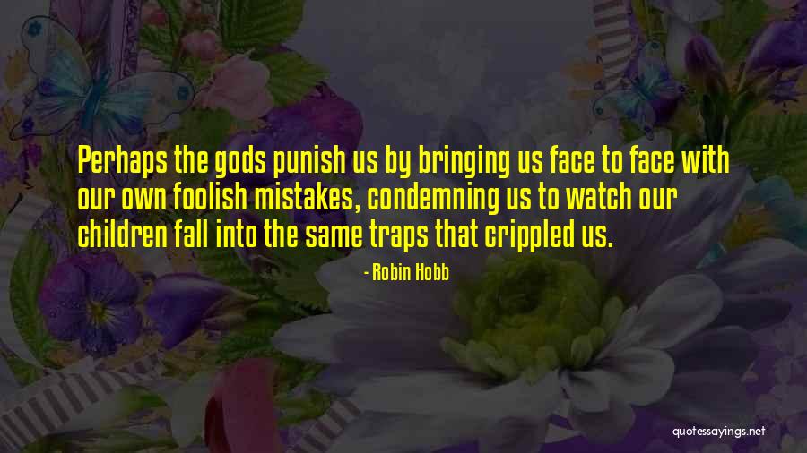 Funny Illegal Alien Quotes By Robin Hobb Funny Illegal Alien Quotes By Robin Hobb