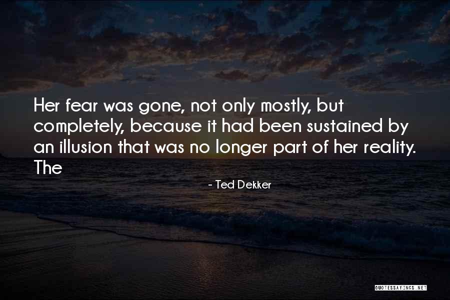 Funny Illegal Alien Quotes By Ted Dekker Funny Illegal Alien Quotes By Ted Dekker