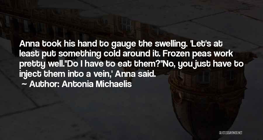 Funny I'm Cold Quotes By Antonia Michaelis