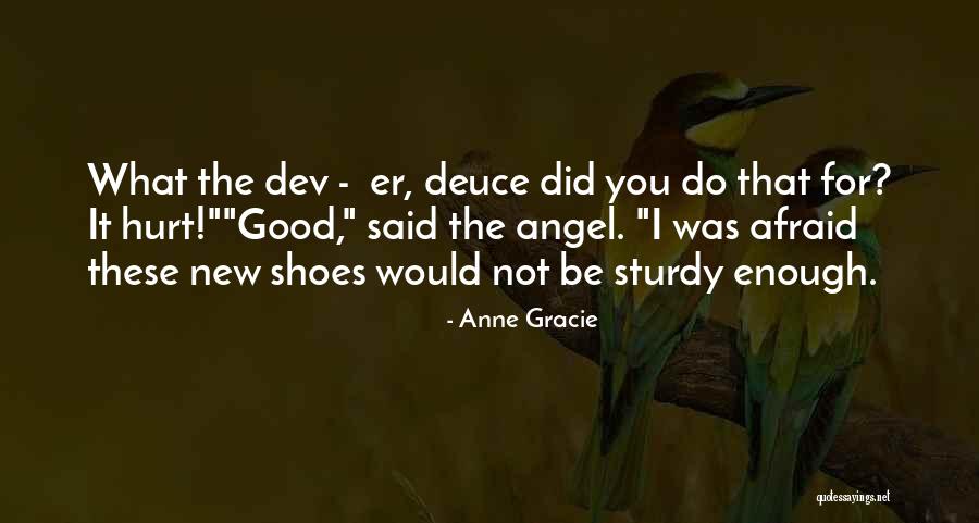 Funny I'm No Angel Quotes By Anne Gracie Funny I'm No Angel Quotes By Anne Gracie