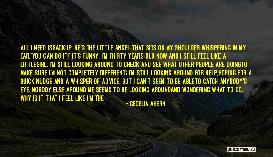 Funny I'm No Angel Quotes By Cecelia Ahern Funny I'm No Angel Quotes By Cecelia Ahern
