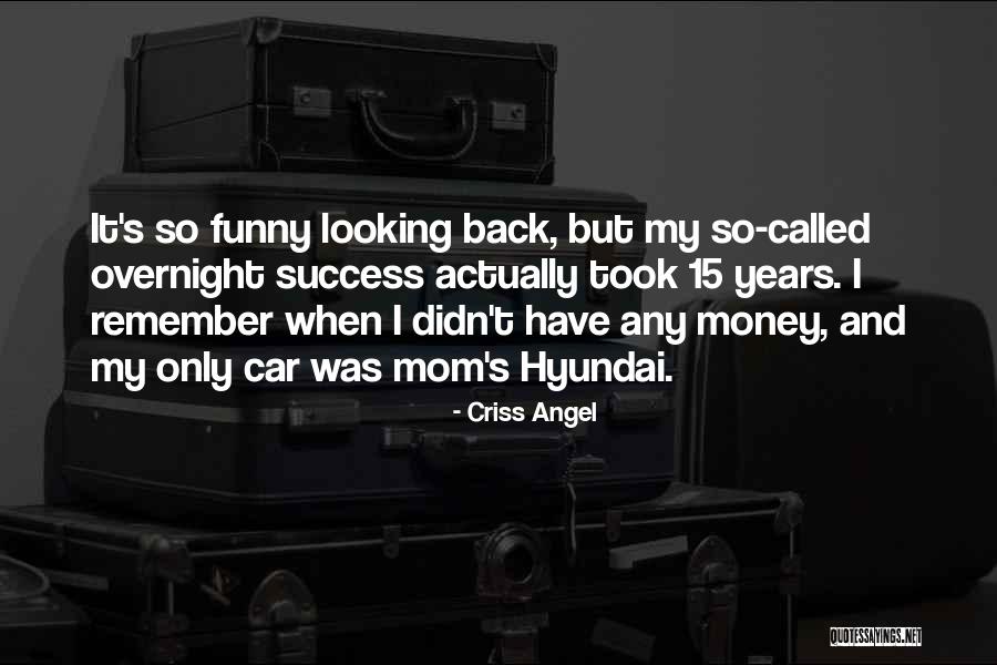 Funny I'm No Angel Quotes By Criss Angel