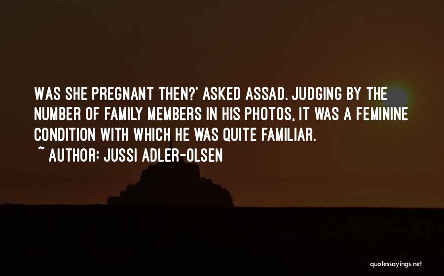 Funny I'm Pregnant Quotes By Jussi Adler-Olsen