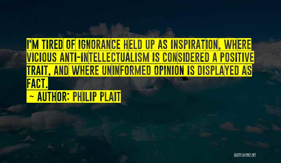 Funny In My Opinion Quotes By Philip Plait