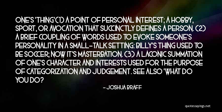 Funny In The Words Of Quotes By Joshua Braff