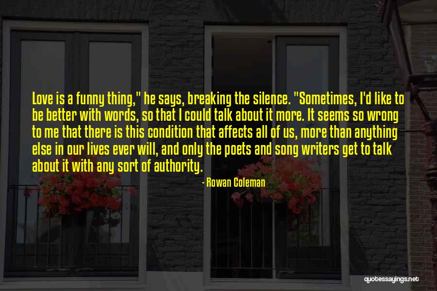 Funny In The Words Of Quotes By Rowan Coleman